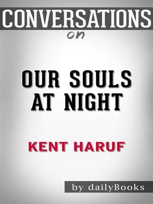cover image of Our Souls at Night (Vintage Contemporaries)--by Kent Haruf | Conversation Starters